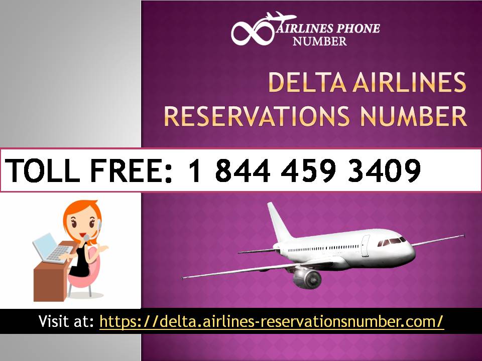 Delta Airlines Phone Number | Delta Customer Service | Delta Airlines Reservations Number ...